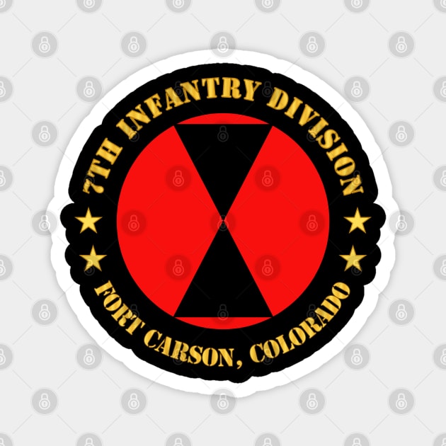 7th Infantry Division - Fort Carson, Colorado Magnet by twix123844