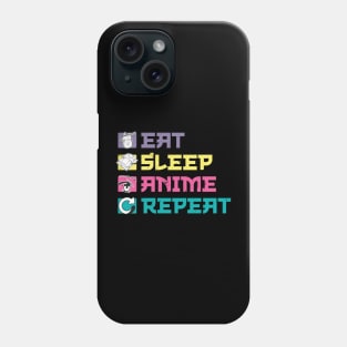 Eat Sleep Anime Repeat Kawaii Japan Otaku Girls Teenage Phone Case