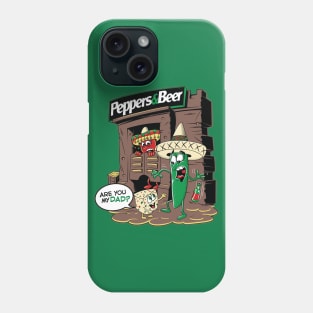 Peppers & Beer Are You My Dad? Phone Case