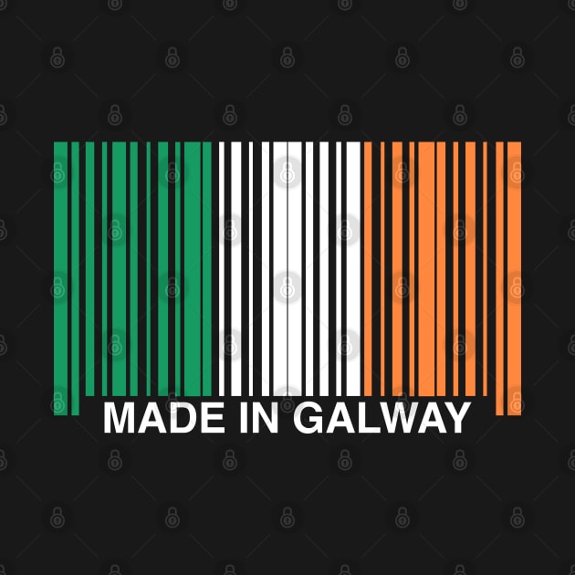 Made in Galway Ireland Funny Irish Flag by GiftTrend