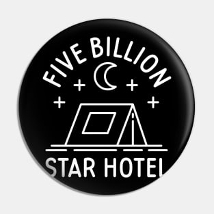 Five Billion Star Hotel Pin