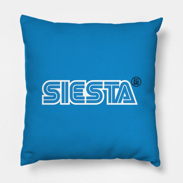 Siesta All Day Pillow by Danny Dastard