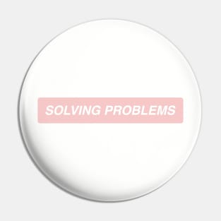 Solving Problems Pin