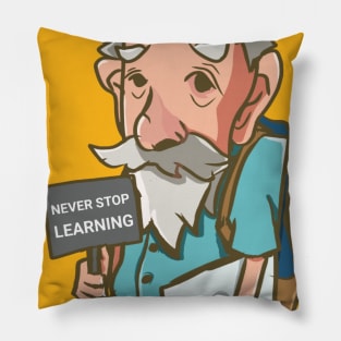 Never Stop Learning Pillow