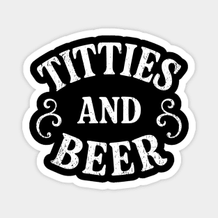 Titties and Beer Drinking Party Humor Magnet