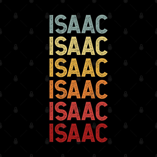 Isaac Name Vintage Retro Gift Named Isaac by CoolDesignsDz