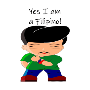 YES I AM FILIPINO - FUNNY DESIGN T-Shirt