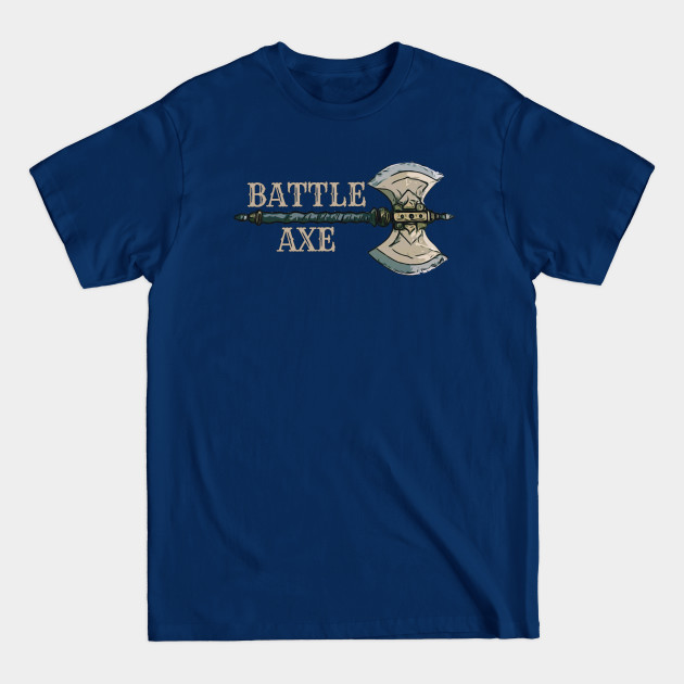 Discover dEAdbEAt BATTLE AXE - Battle Axe - T-Shirt