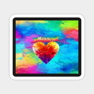 Always Kiss Me - kissing allowed Magnet