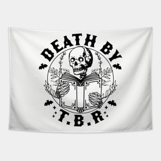 Death By T.B.R To Be Read Skeleton Reading Book Bookish Tapestry