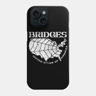 BRIDGES (Variant) Phone Case