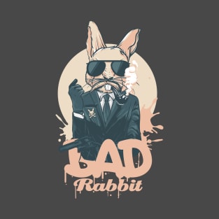 bad rabbit cool gangsta T-Shirt