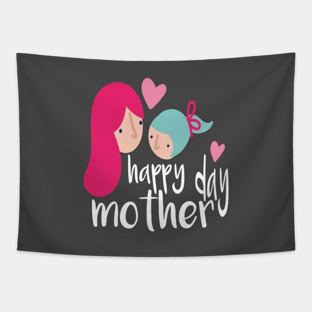happy mother day Tapestry by designnas2