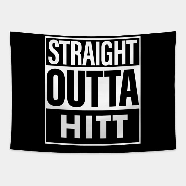 Hitt Name Straight Outta Hitt Tapestry by ThanhNga