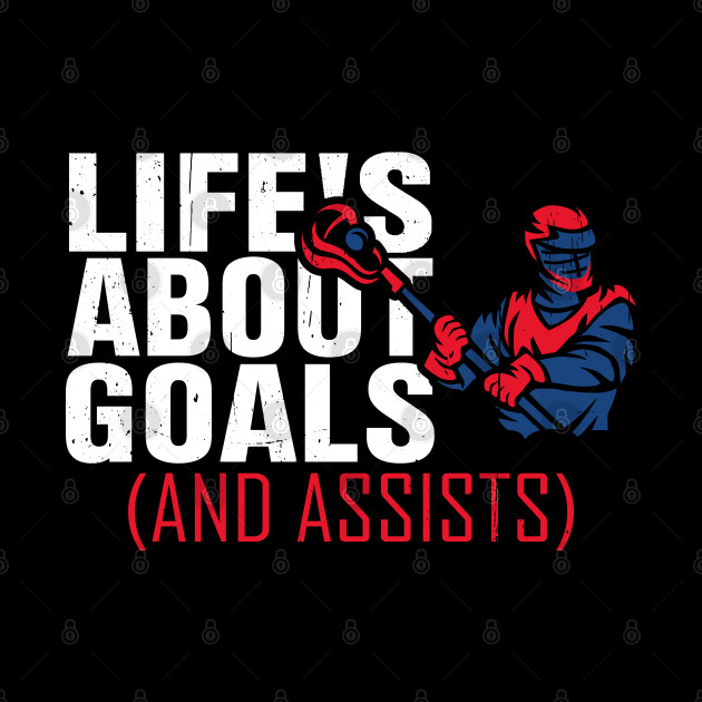 Mens Life's About Goals Lacrosse for Boys Lacrosse - Lacrosse Gift - Phone Case