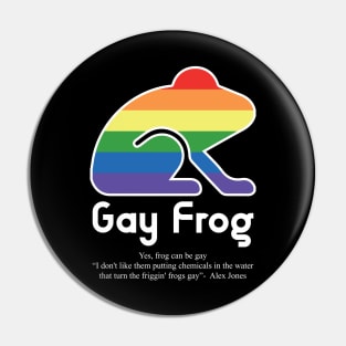 Gay Frog G10w - Can animals be gay series - meme gift t-shirt Pin