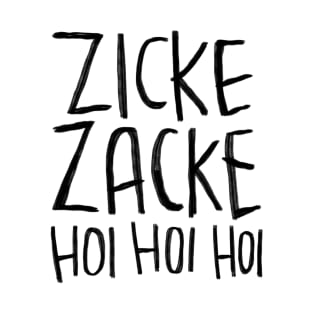 Zicke Zacke hoi hoi hoi T-Shirt