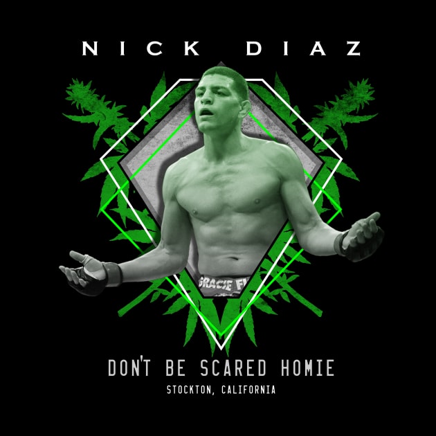 Nick Diaz Weed by SavageRootsMMA