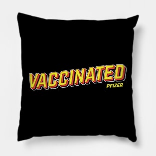 vaccinated with pfizer pop art text Pillow