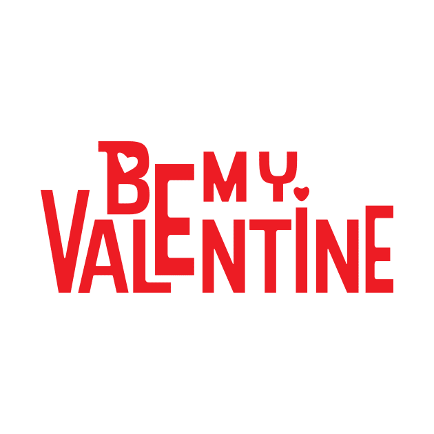 Be My Valentine by sigdesign