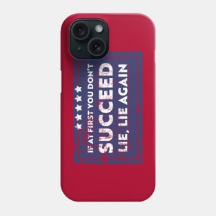If At First Phone Case