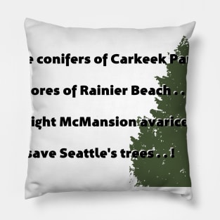 A Hymn for Seattle Trees Pillow