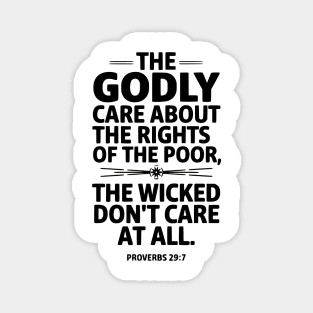 The Godly Care about the rights of the poor Magnet