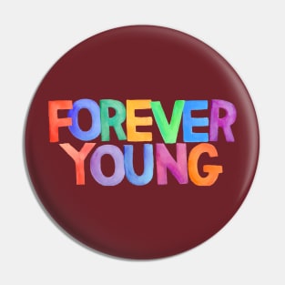 Watercolor quote FOREVER YOUNG Pin