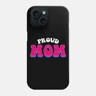 Proud Mom Bisexual Pride Phone Case