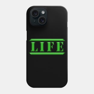 Life Green Phone Case