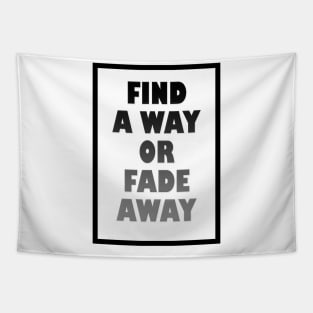 Find a way Tapestry
