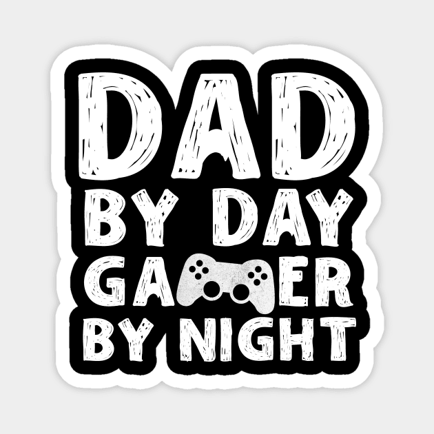 Dad by Day Gamer By Night Magnet by The WYLD Tribe