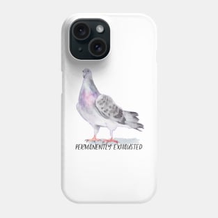 Permanently Exhausted Pigeon Phone Case