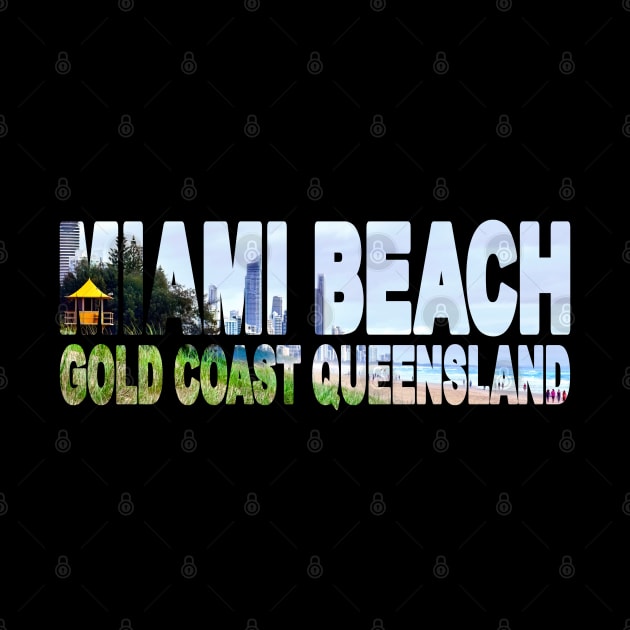 MIAMI BEACH Gold Coast Queensland - Australia by TouristMerch
