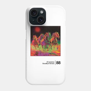 Goodbye Horses / Original Graphic Artwork Design Phone Case