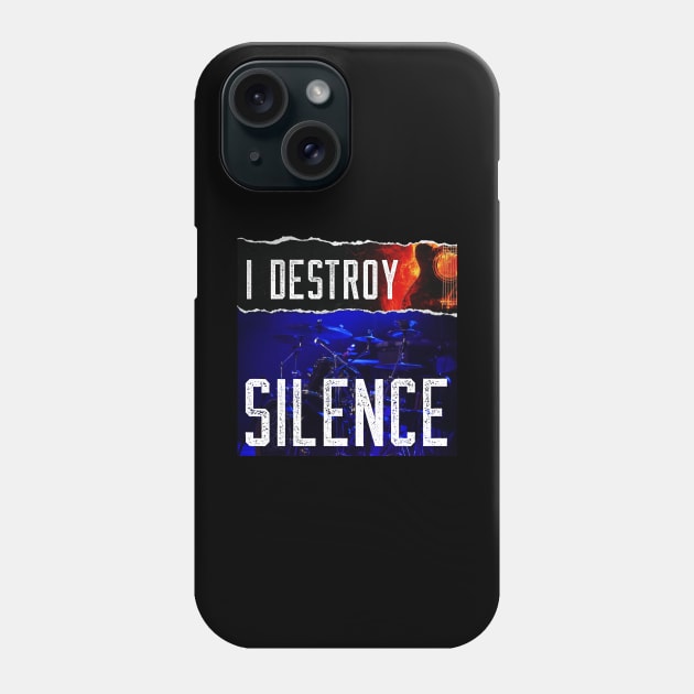 I Destroy Silence Phone Case by Shawnsonart