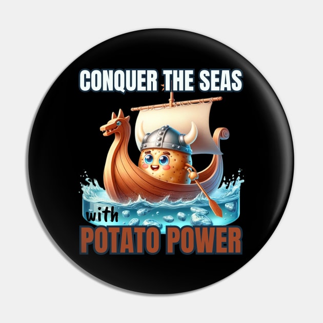 Viking Spud at the Helm - Conquer the Seas with Potato Power Shirt Pin by vk09design