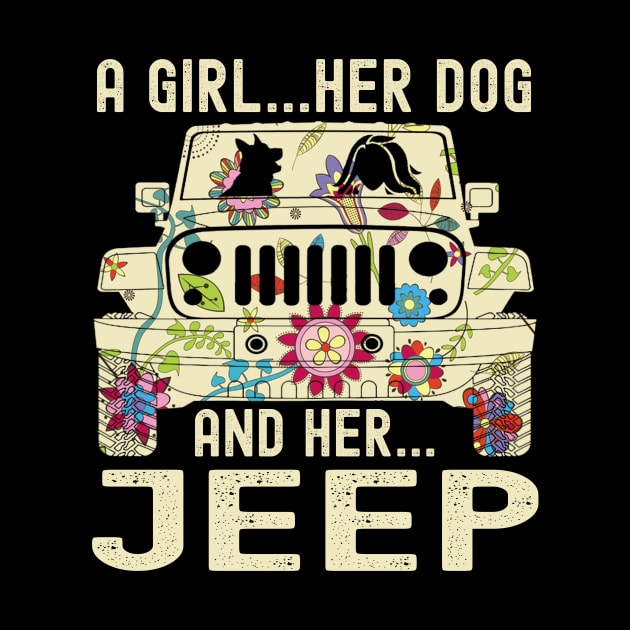 A Girl Her Dog And Her Jeep Cute FLower Jeep Jeeps Lover Jeep Girl Jeep Women by Jane Sky