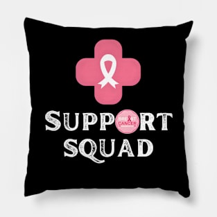 Breast cancer support squad pink Pillow