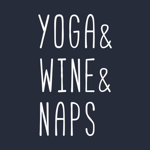 Yoga and wine and naps (white) by nektarinchen