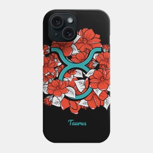 Floral Zodiac Sign Taurus Gift Women Men Phone Case