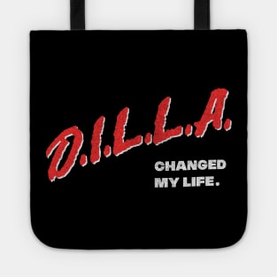 J Dilla Changed My Life Tote