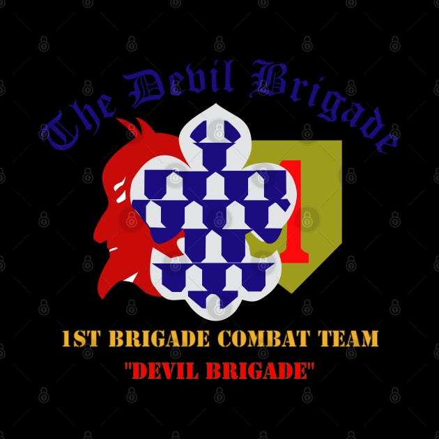 1st Bde Combat Tm - Devils Brigade - 1st Infantry Div by twix123844