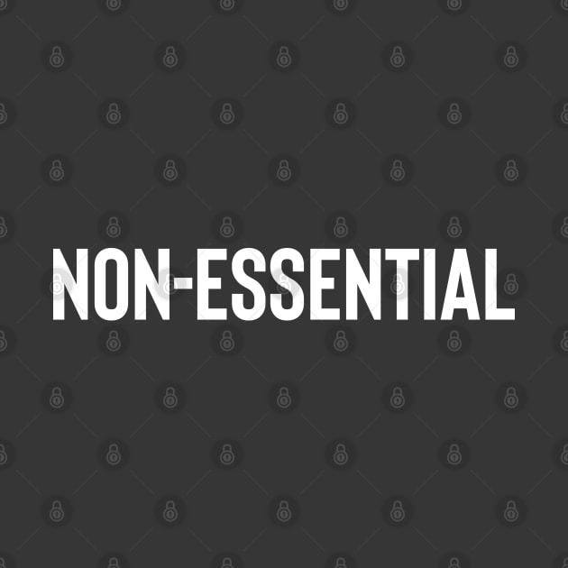 Non-Essential by Raw Designs LDN