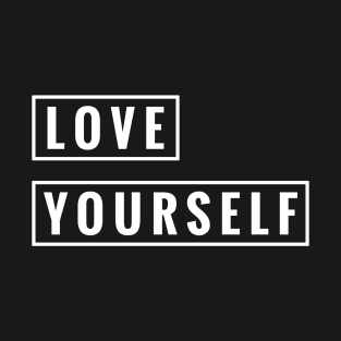 Love yourself minimal design by Minimal DM T-Shirt