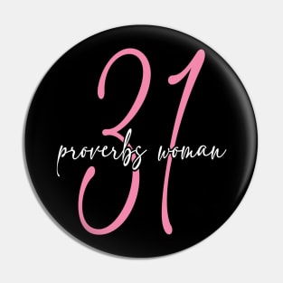 Proverbs Thirty One Woman Script Pin