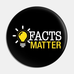 Facts Matter Pin