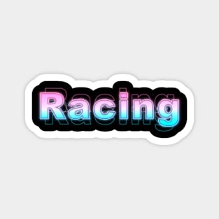 Racing Magnet