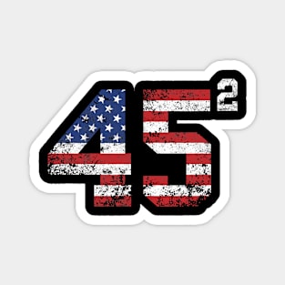 45 Squared Trump 2020 Second Term USA Vintage Magnet