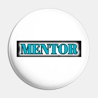 Mentor Pin